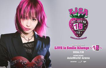 LiSA - LiVE is Smile Always~15~ in Hong Kong 海报